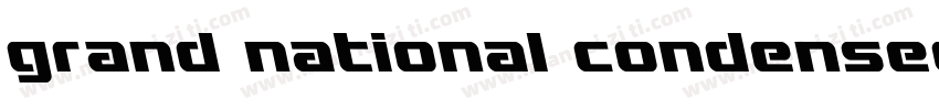grand national condensed字体转换